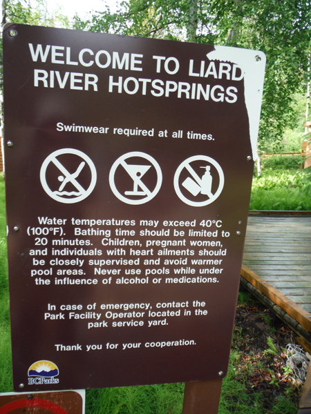 Liard River hotsprings warning sign